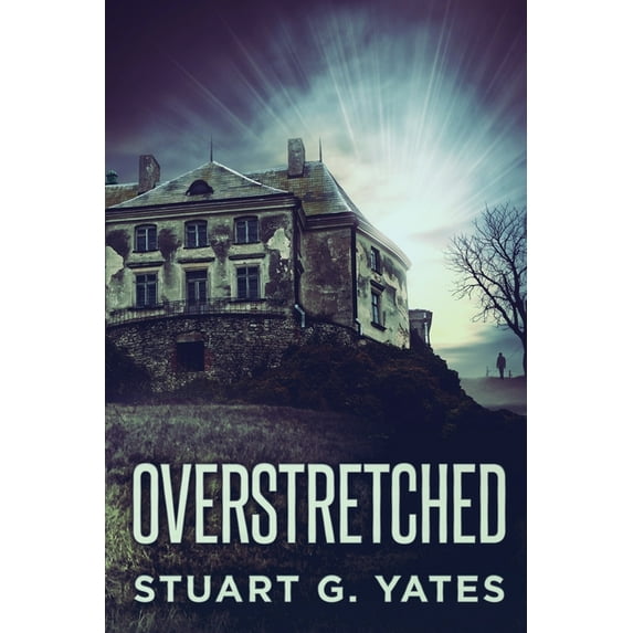 Overstretched