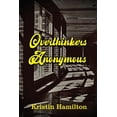 thumbnail image 1 of Overthinkers Anonymous, (Paperback), 1 of 1