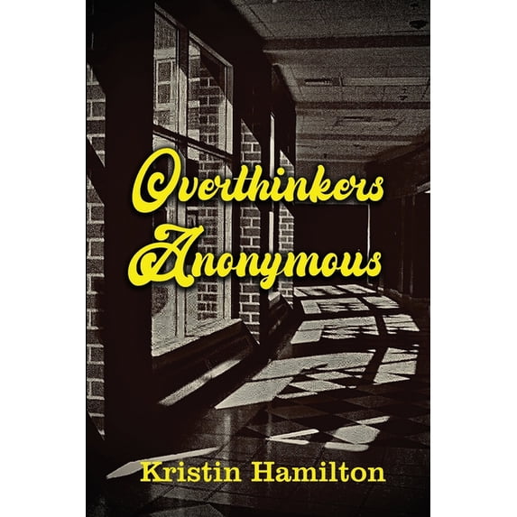 Overthinkers Anonymous, (Paperback)