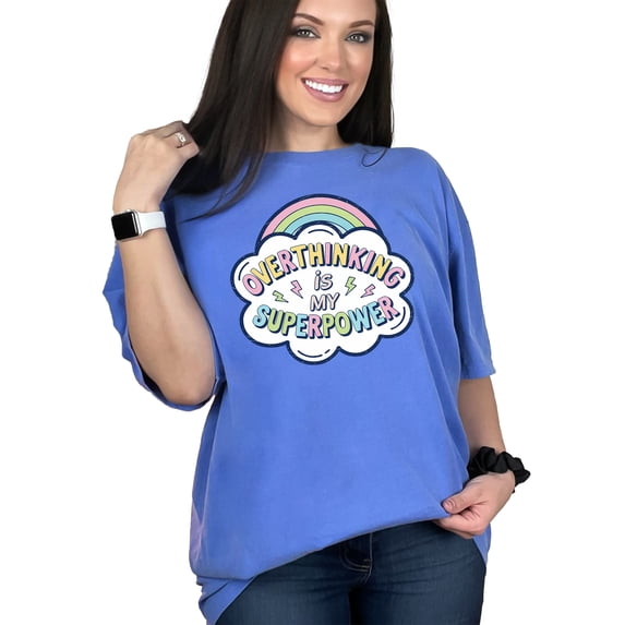 Overthinking Is My Superpower T-shirt, Funny Graphic Tee, Cute Casual Wear, Rainbow Design, Positive Vibes Shirt, Gift for Overthinker, Flo Blue Comfort Colors T-Shirt, Large
