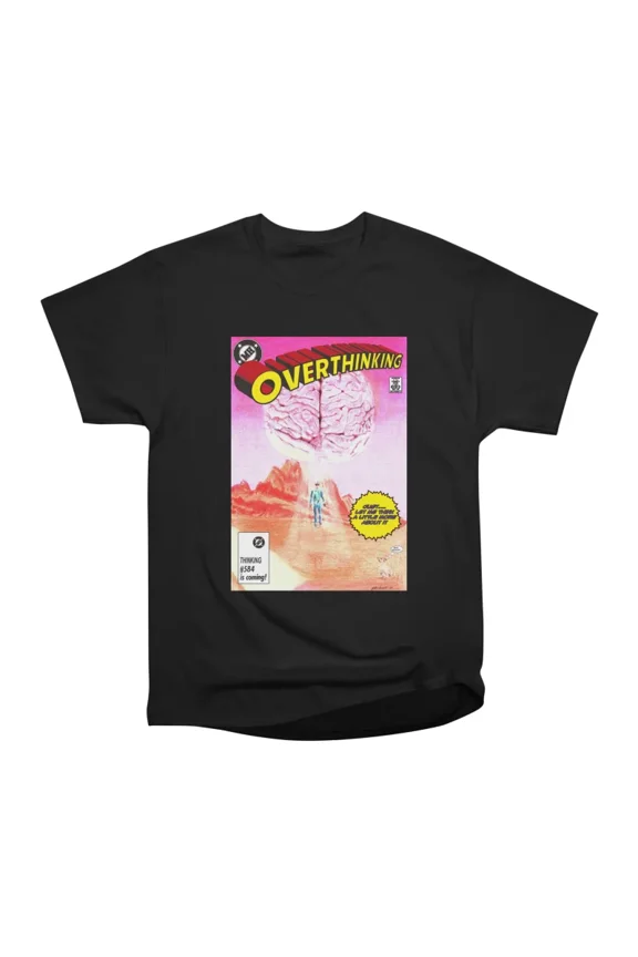 Overthinking T-Shirt Tee Gift For Him Merch For Her Apparel For Friend 1