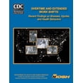 thumbnail image 1 of Overtime and Extended Work Shifts: Recent Findings on Illnesses, Injuries, and Health Behaviors, 1 of 1