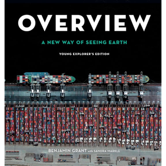 Pre-Owned Overview, Young Explorer's Edition : A New Way of Seeing Earth (Library Binding) 9781984832030