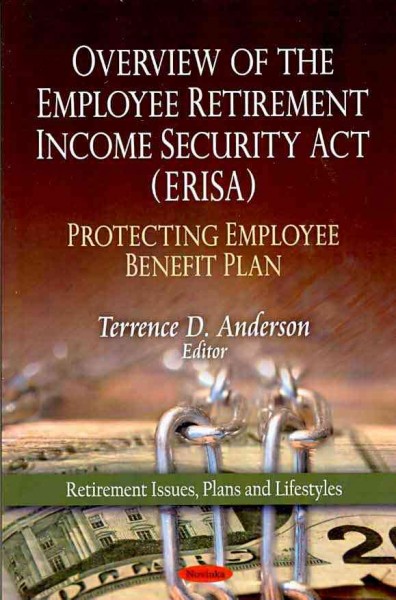 Overview of the Employee Retirement Income Security Act Erisa ...