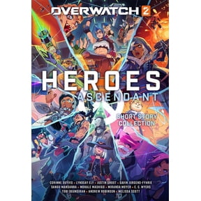 Overwatch 2: Heroes Ascendant: An Overwatch Story Collection, (Hardcover)