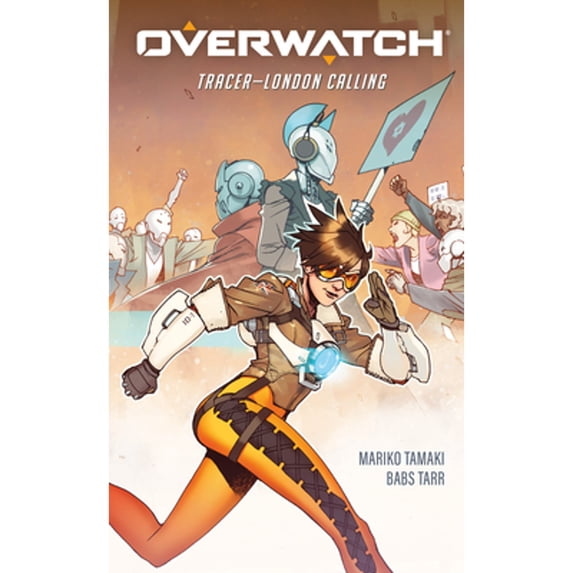 Pre-Owned Overwatch: Tracer--London Calling (Hardcover) 1506717098 9781506717098
