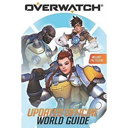 Overwatch: Updated Official World Guide 9781338288797 Used / Pre-owned