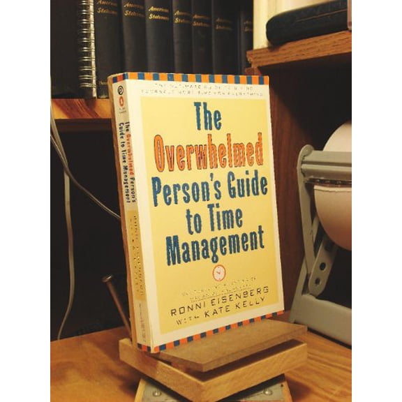 Pre-Owned Overwhelmed Person's Guide to Time Management (Paperback) 0452276829 9780452276826