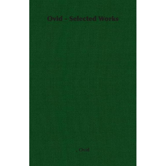 Ovid - Selected Works, (Paperback)