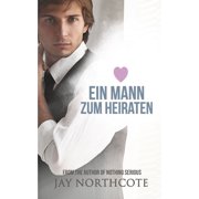 Owen & Nathan German Translations Ein Mann zum Heiraten Series #2 Paperback