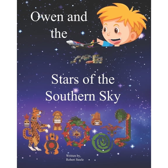 Owen and the Stars of the Southern Sky, (Paperback)