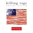 thumbnail image 1 of Pre-Owned killing rage: Ending Racism (Owl Book), 9780805050271, 0805050272, Paperback, Reprint edition, 1 of 1
