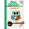 thumbnail image 1 of Owl Diaries Eva and Baby Mo: A Branches Book (Owl Diaries #10): Volume 10, Book 10, (Hardcover), 1 of 1
