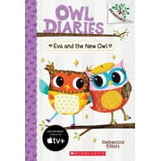 Eva and the New Owl a Branches Book Owl Diaries #4 Paperback