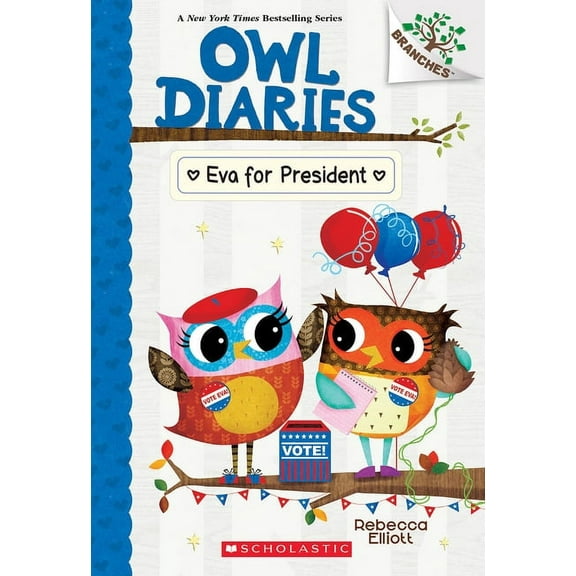 Owl Diaries Eva for President: A Branches Book (Owl Diaries #19): Volume 19, (Paperback)