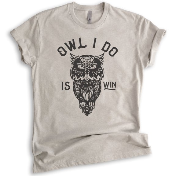 Owl I Do Is Win Shirt, Unisex Women's Men's Shirt, Owl Animal Pun Shirt, Owl Graphic Shirt, Owl Shirt, Light Silk Gray, 3X-Large