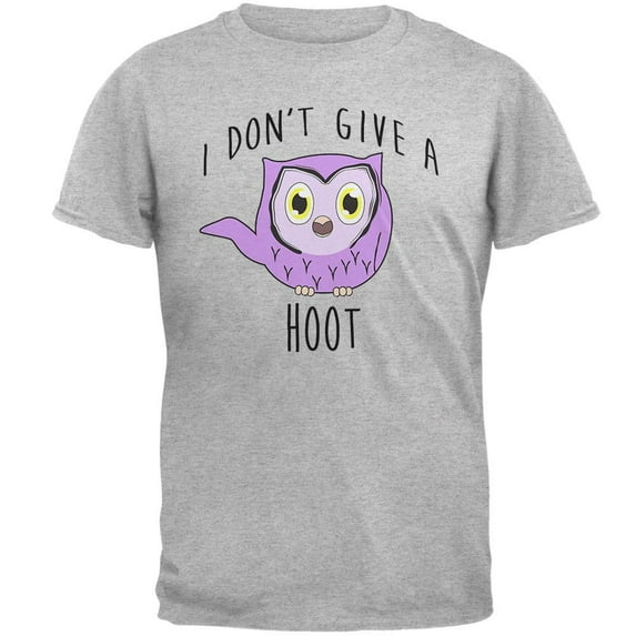 Owl I Don't Give A Hoot Funny Mens T Shirt Heather SM