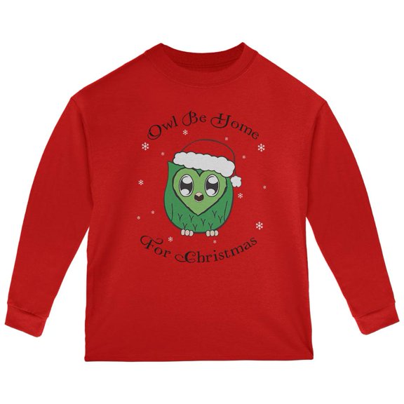Owl I'll Be Home For Christmas Cute Funny Pun Toddler T Shirt Red 2T