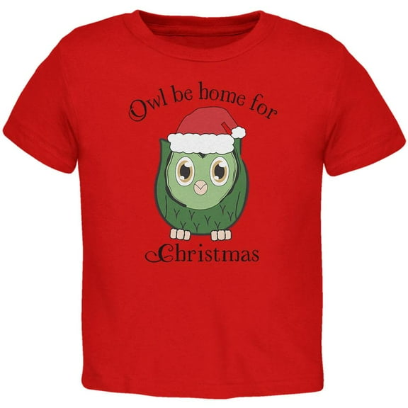 Owl I'll Be Home For Christmas Toddler T Shirt Red 2T