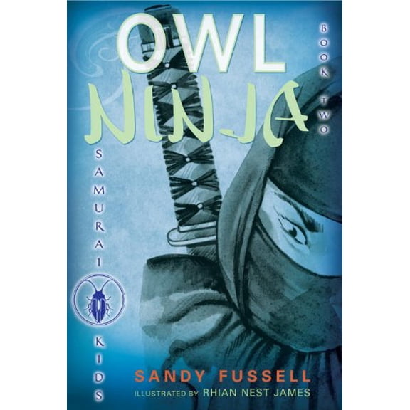 Pre-Owned Samurai Kids #2: Owl Ninja (Paperback) 0763657727 9780763657727