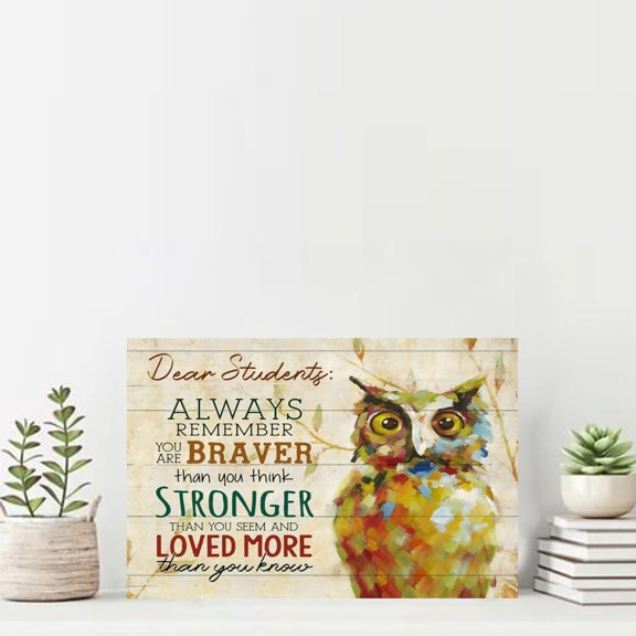 Owl Teacher Dear Studens Poster 11 x 17 Inch Poster