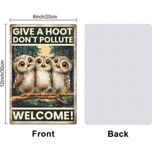 Owl Vintage Metal Tin Sign 12x8inch "GIVE A HOOT DON'T POLLUTE WELCOME!" Retro Metal Plaque Poster Wall Art Decor Tin Sign for Bar Club Restaurant Cafe Bathroom Toilet Washroom