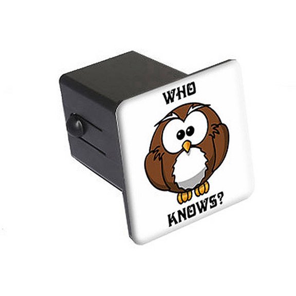 Owl Who Knows, Funny 2" Tow Trailer Hitch Cover Plug Insert