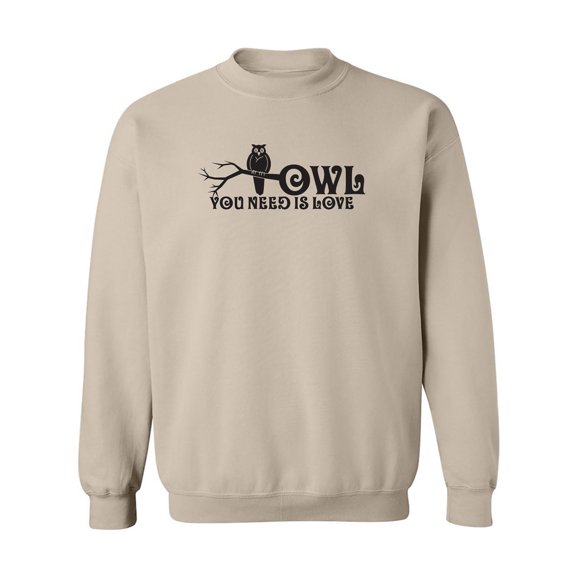 Owl You Need Is Love Crewneck Sweatshirt