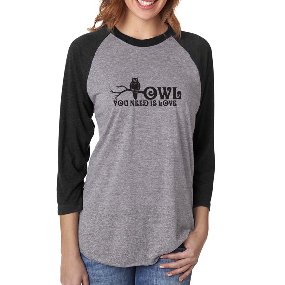 Owl You Need Is Love Unisex 3/4 Sleeve Baseball Raglan Tee