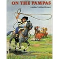 thumbnail image 1 of Pre-Owned On the Pampas (Paperback) 0805029192 9780805029192, 1 of 1