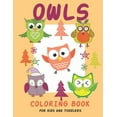 thumbnail image 1 of Owls Coloring Book For Kids and Toddlers: Cute Owl Designs to Color for Girls, Boys kids and 10-year-olds, (Paperback), 1 of 1