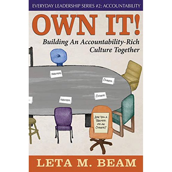 Pre-Owned Own It!: Building an Accountability-Rich Culture Together (Paperback) 1936449986 9781936449989