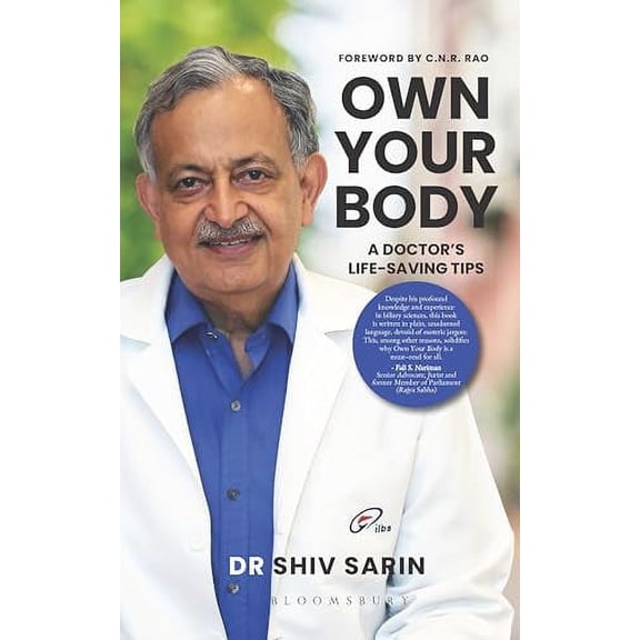 Own Your Body: A Doctor's Life-saving Tips (Paperback) by Dr. Shiv K Sarin - Ships from USA
