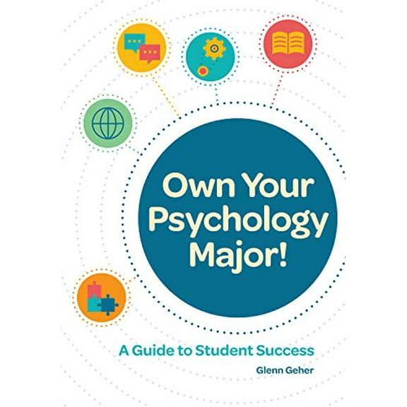 Pre-Owned Own Your Psychology Major! : A Guide to Student Success (Paperback)