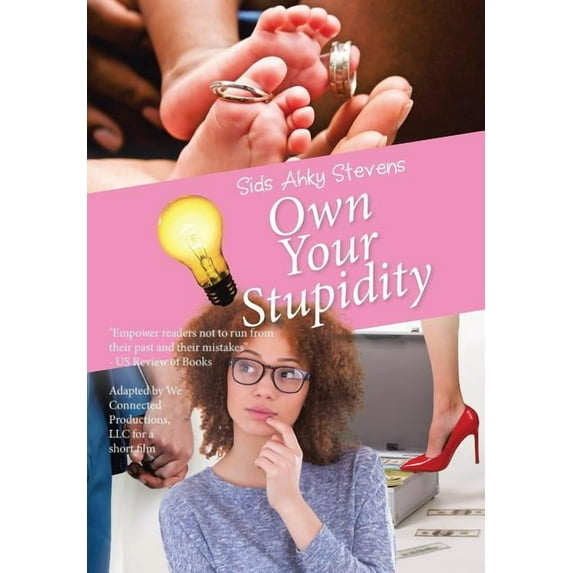 Own Your Stupidity (Hardcover)
