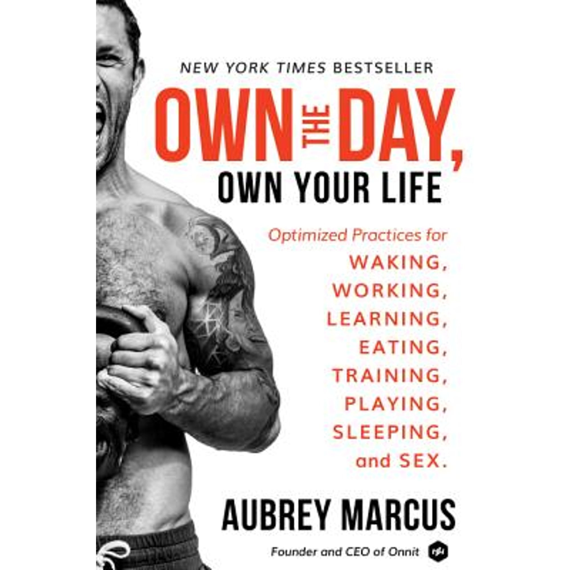 Pre-Owned Own the Day: Master 24 Hours, Master Your Life (Hardcover 9780062684073) by Aubrey Marcus