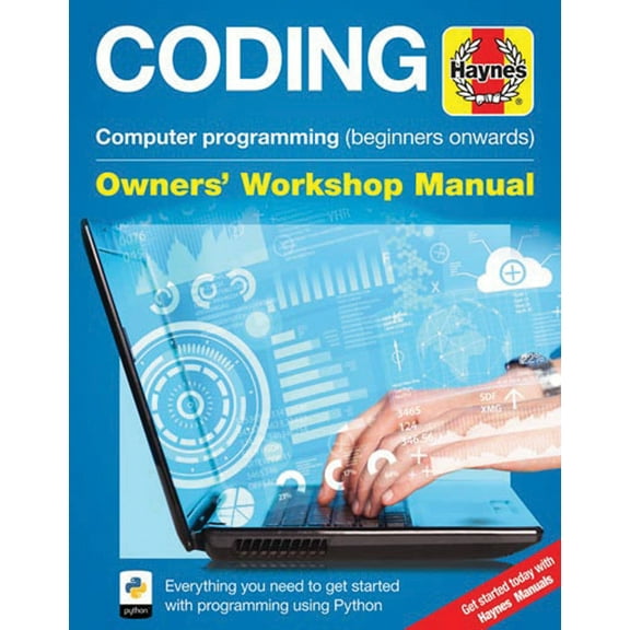 Owners' Workshop Manual: Coding - Computer programming (beginners onwards) : Everything you need to get started with programming using Python (Hardcover)