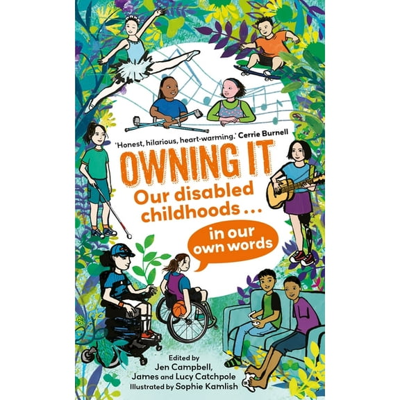 Owning It: Our Disabled Childhoods in Our Own Words, (Paperback)