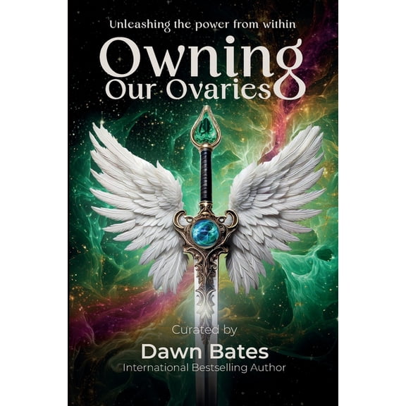 Owning Our Ovaries, (Paperback)