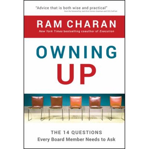 Pre-Owned Owning Up: The 14 Questions Every Board Member Needs to Ask (Hardcover) 0470397675 9780470397671
