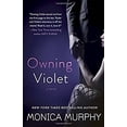 thumbnail image 1 of Pre-Owned Owning Violet: A Novel The Fowler Sisters Paperback Monica Murphy, 1 of 1