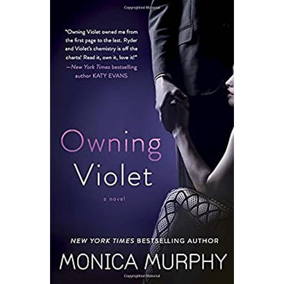 Pre-Owned Owning Violet: A Novel The Fowler Sisters Paperback Monica Murphy