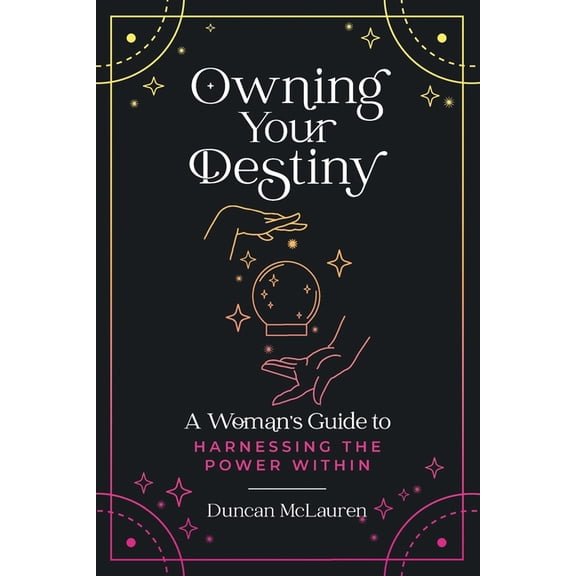 Owning Your Destiny (Paperback)