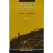 Oxfam Development Guideline Environments and Livelihoods Strategies for Sustainability Paperback