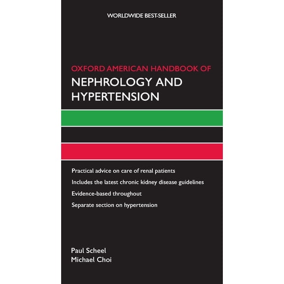 Oxford American Handbooks of Medicine Oxford American Handbook of Nephrology and Hypertension, (Paperback)