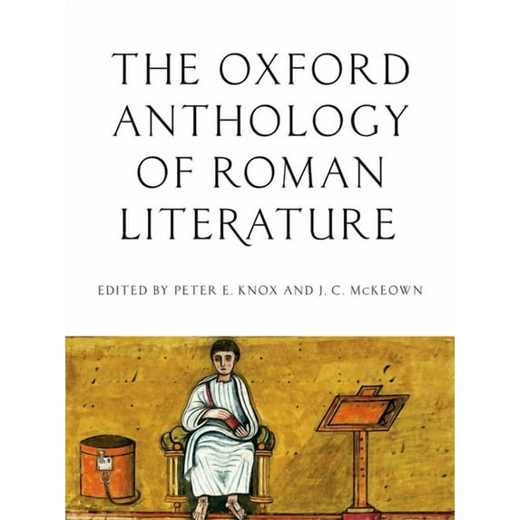 Oxford Anthology of Roman Literature, (Paperback)