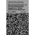thumbnail image 1 of Oxford Applied Mathematics and Computing Numerical Solution of Partial Differential Equations: Finite Difference Methods 3rd Edition, (Paperback), 1 of 1
