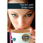 Oxford Bookworms Library. Crime & Mister Oxford Bookworms Library Starter Level The Girl with Green Eyes, Paperback