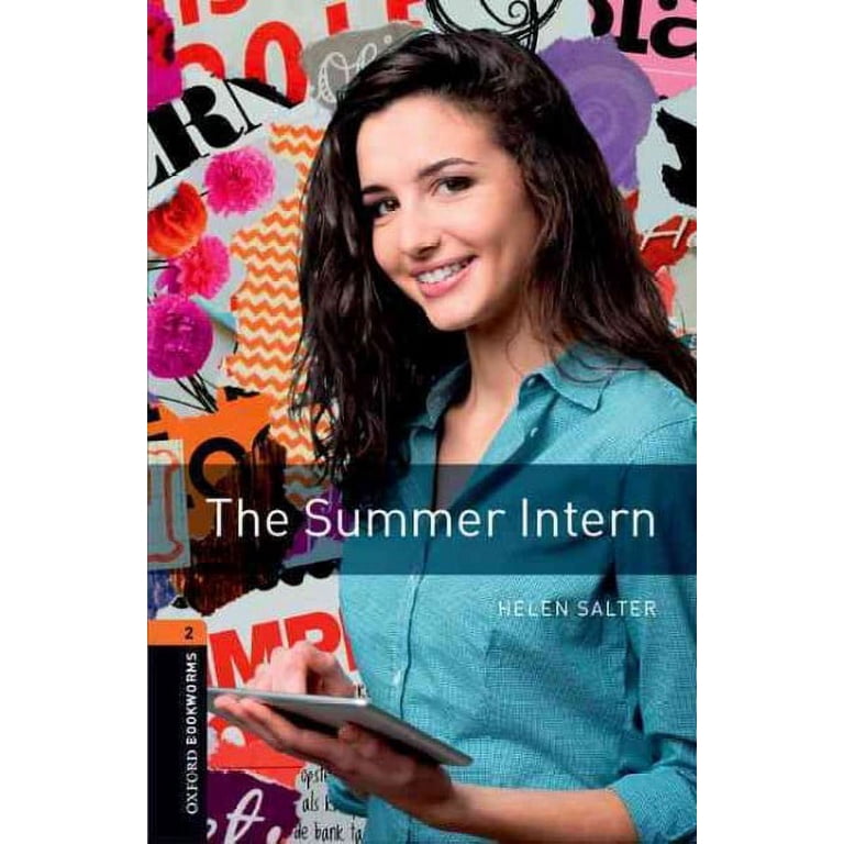 Oxford Bookworms Library: Level 2:: The Summer Intern - Walmart.com