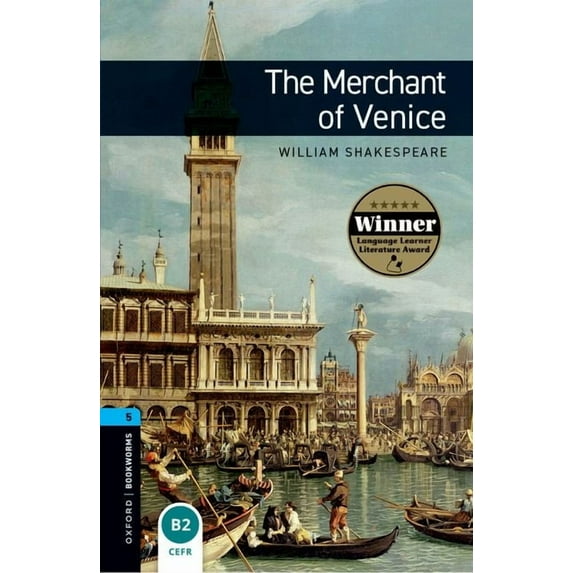 Oxford Bookworms Library: Level 5: The Merchant of Venicevolume 5, (Paperback)